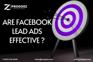 Are Facebook lead ads effective?